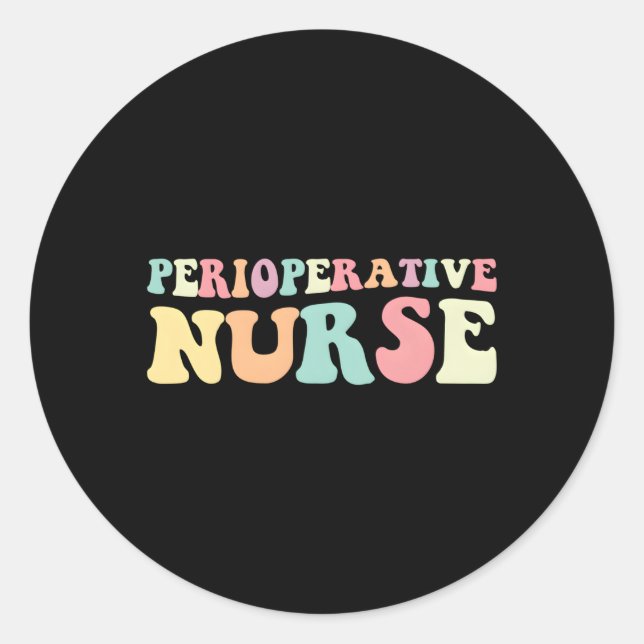 Sticker Rond Infirmière Périop Infirmière Périopérative Infirmi (Devant)