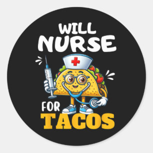 Sticker Rond Infirmière Pour Taco Cinco De Mayo Tacos Infirmièr