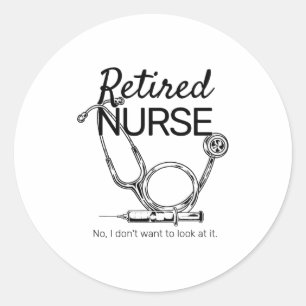 Sticker Rond Infirmière retraitée drôle retraite infirmière