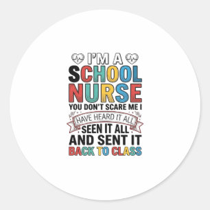 Sticker Rond Infirmière scolaire a tout entendu T-shirt drôle p
