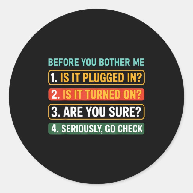 Sticker Rond Information Technology Tech _ Funny Technical Supr (Devant)