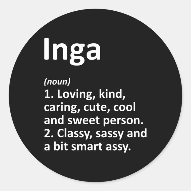 Sticker Rond Inga Definition Personalized Name Funny Birthday G (Devant)
