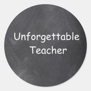 Sticker Rond Inoubliable enseignant Chalkboard Design Idée cade