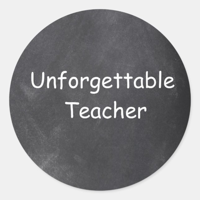 Sticker Rond Inoubliable enseignant Chalkboard Design Idée cade (Devant)