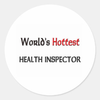 Sticker Rond Inspecteur de la santé le plus chaud dans le monde