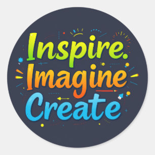 Sticker Rond Inspire. Imaginez. Créez
