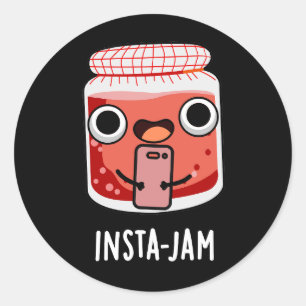 Sticker Rond Insta-jam Funny Médias sociaux Jam Pun Dark BG