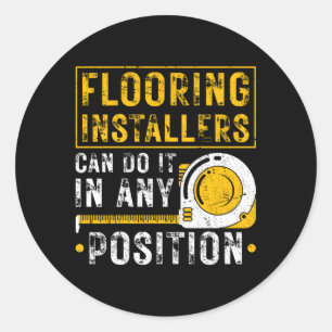 Sticker Rond Installateur de sol Toute installation de plancher