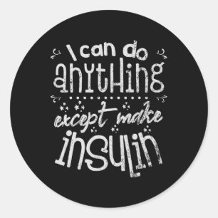 Sticker Rond Insulte amusante T1D Diabète Diabète Jour de sensi