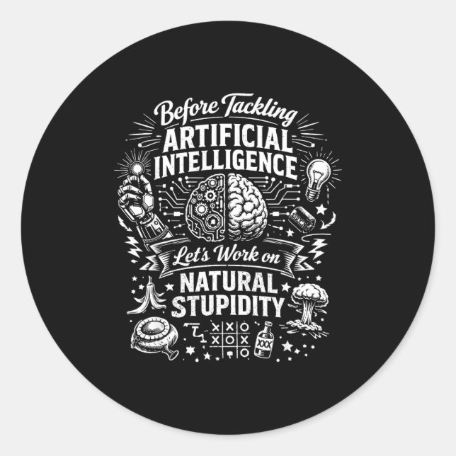 Sticker Rond Intelligence artificielle stupidité naturelle avan (Devant)
