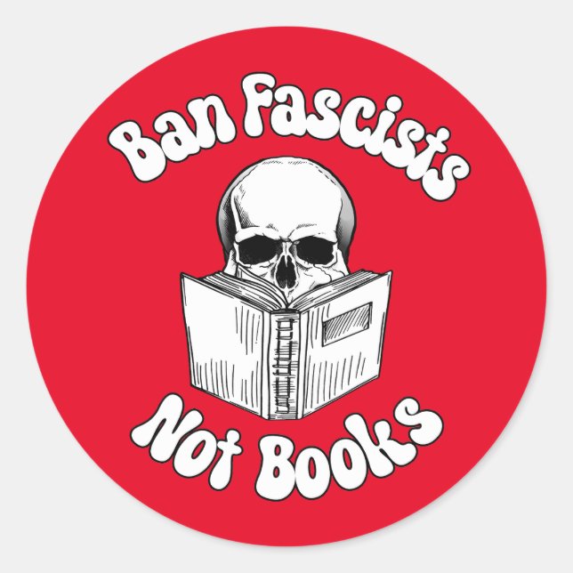 Sticker Rond Interdire Les Fascistes Et Non Les Livres (Devant)