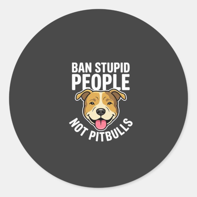 Sticker Rond Interdire les gens stupides pas Pitbulls Chien (Devant)
