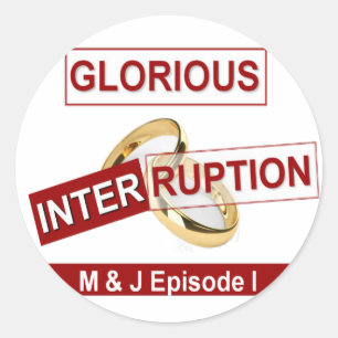 Sticker Rond Interruption glorieuse : un début en or