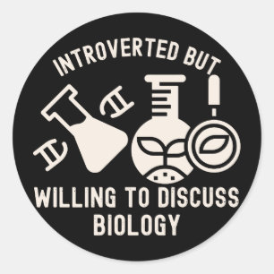 Sticker Rond Introverti mais prêt à discuter de biologie