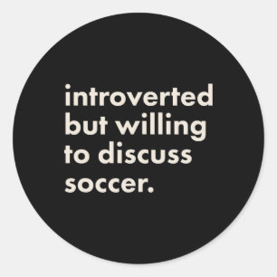 Sticker Rond Introverti mais prêt à discuter de football