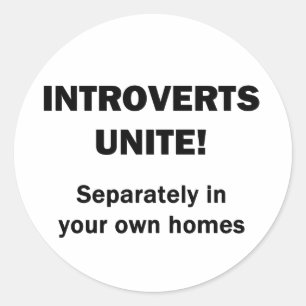 Sticker Rond Introverts unissent !