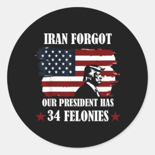 Sticker Rond Iran a oublié que le président a 34 crimes sur le 