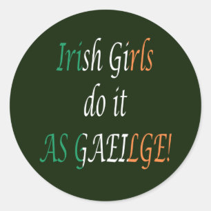 Sticker Rond Irlandais Filles le font comme Gaeilge stkcnt