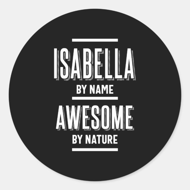 Sticker Rond Isabella par nom - Awesome par nature | Drôle (Devant)