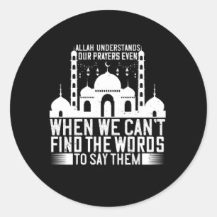Sticker Rond Islam - Allah comprend nos prières