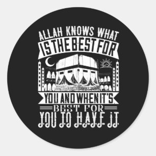 Sticker Rond Islam - Allah Sait Ce Qui Est Le Mieux Pour Vous