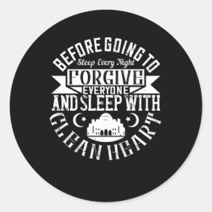 Sticker Rond Islam - Pardonnez Tout Le Monde Et Dormez Dans Un