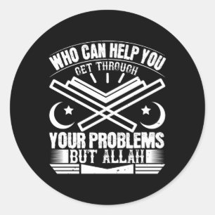 Sticker Rond Islam - Qui peut t'aider, Allah ?