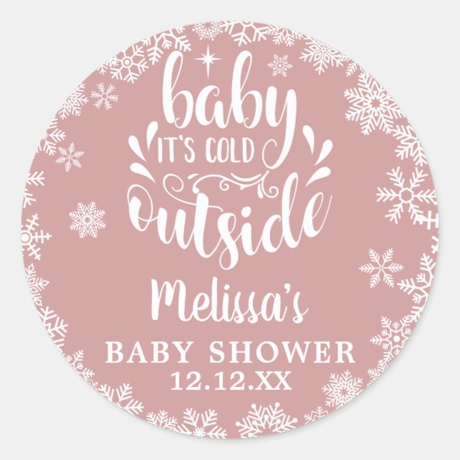 Sticker Rond It's Cold Outside Pink Girl Winter Baby Shower (Devant)