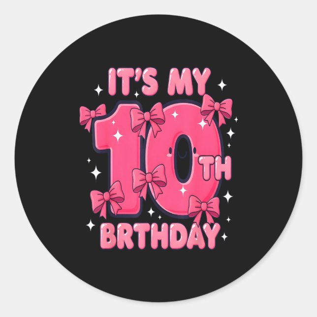 Sticker Rond It's My 10 Birthday Coquette Bow Girl Cute 10 Year (Devant)