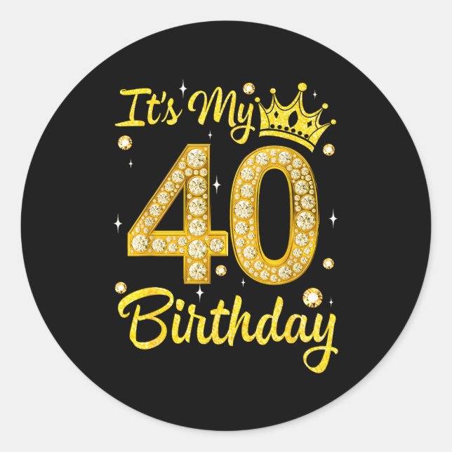 Sticker Rond It's My 40th Birthday Women Queen Diamond Crown  (Devant)