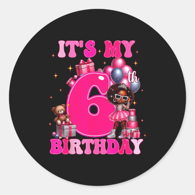 Sticker Rond It's My 6th Birthday Black Girl 6 Year Old Melanin (Devant)