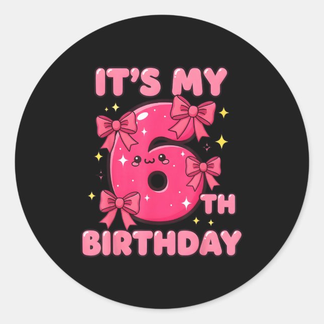 Sticker Rond It's My 6th Birthday Coquette Bow Girl Cute 6 Year (Devant)