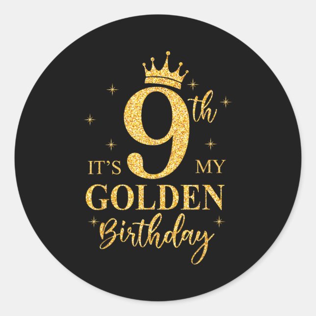 Sticker Rond It's My 9th Golden Birthday Girl 9 Year Old Bday K (Devant)