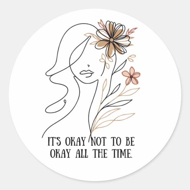 Sticker Rond It's okay not to be okay – Self-acceptance quote w (Devant)