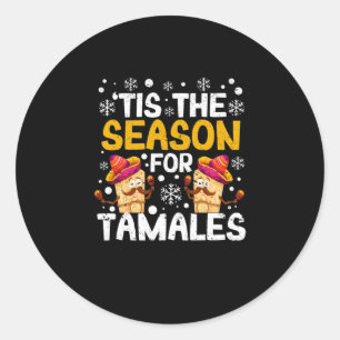 Sticker Rond It's the season for tamales Funny Mexican