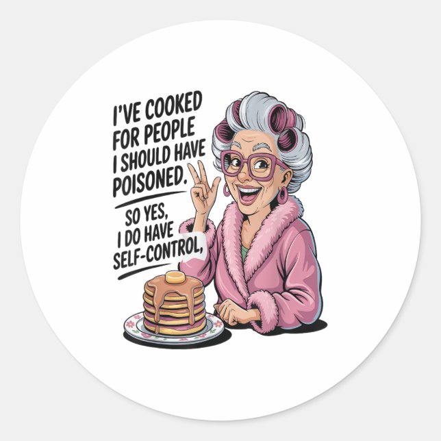Sticker Rond I've Cooked For People I Should Have Isoned So Yes (Devant)