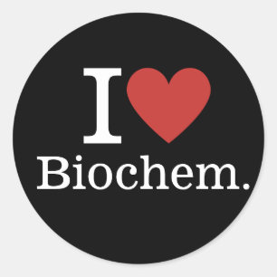 Sticker Rond J' ❤️ Aime Biochem. pour Étudiants/Enseignants