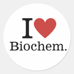 Sticker Rond J'❤️ Love Biochem. pour Étudiants/Enseignants