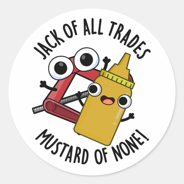 Sticker Rond Jack des métiers, moutarde de rien Blague drôle  (Devant)