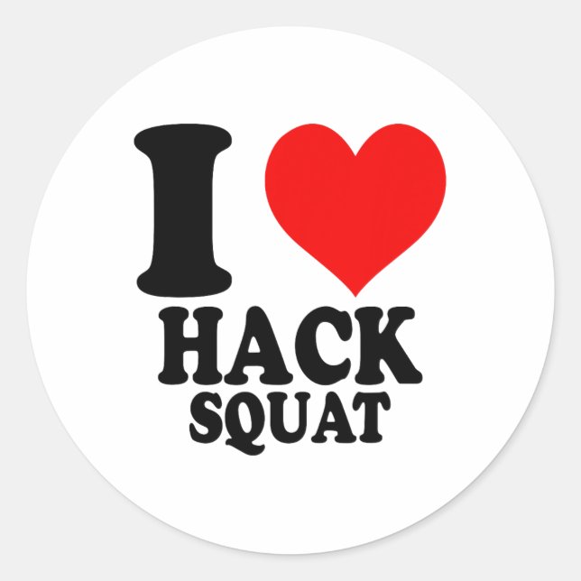 Sticker Rond J'adore le Hack Squat  (Devant)