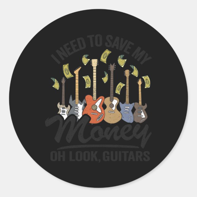 Sticker Rond J'Ai Besoin D'Économiser Mon Argent Oh Regarde Gui (Devant)