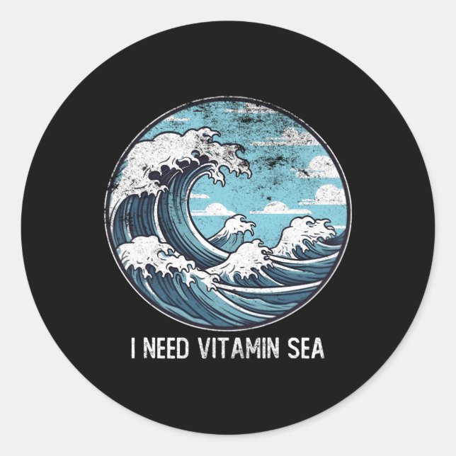 Sticker Rond J'Ai Besoin D'Une Mer D'Ondes De Vitamine Pour Sea (Devant)