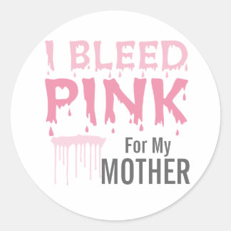 Sticker Rond J'Ai Bleu Rose Pour Ma Mère Sensibilisation Au Can