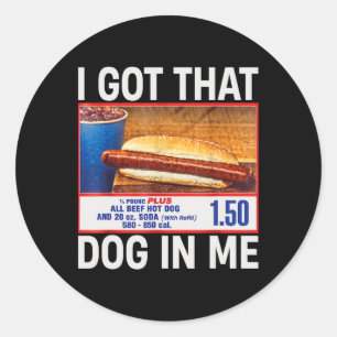 Sticker Rond J'Ai Ce Chien En Moi Drôle Hotdogs Combo 4 juillet