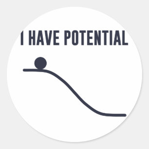 Sticker Rond J'Ai De L'Énergie Potentielle