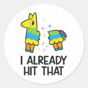 Sticker Rond J'Ai Déjà Touché Cette Fiesta Pinata Mexicaine