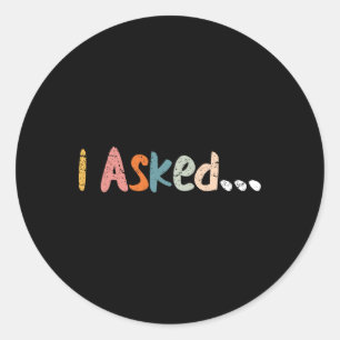Sticker Rond J'Ai Demandé Au Mariage Groom Fiance Future M. Eng