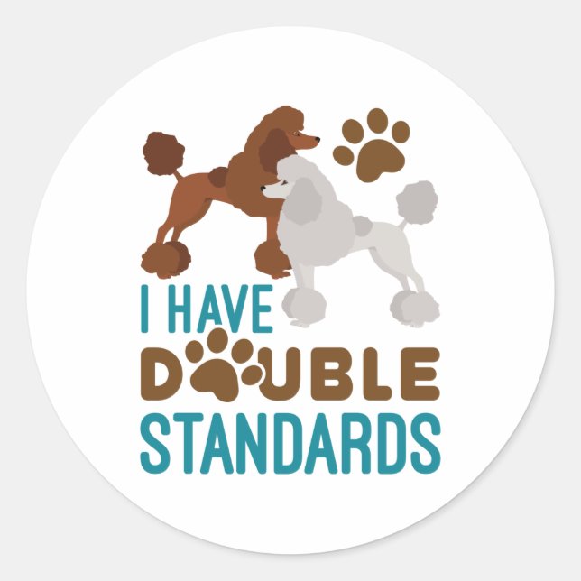 Sticker Rond J'Ai Des Canicules Standard Double Standards (Devant)