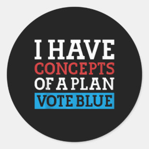 Sticker Rond J'Ai Des Concepts De Plan Vote Blue Kamala Harris