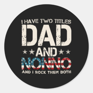 Sticker Rond J'Ai Deux Titres Papa Et Nonno Us Drapeau Père D